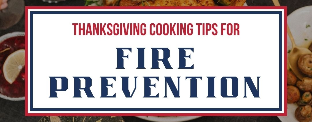 Fire Prevention Safety Tips for a Safe Thanksgiving